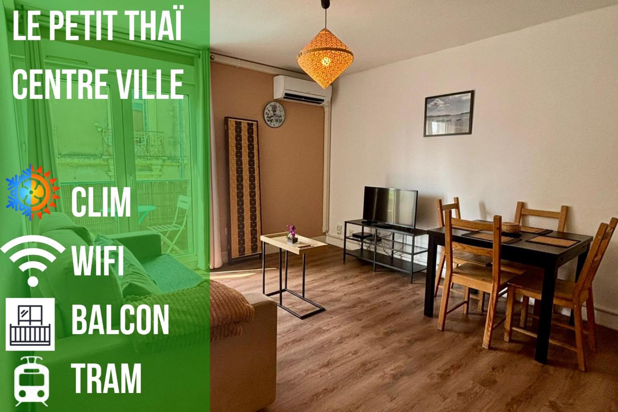 Le Petit Thai Appart 2 Pieces Zen Centre Ville モンペリエ エクステリア 写真
